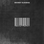 All for Money - Greensky Bluegrass