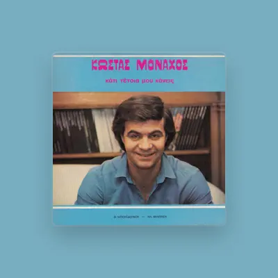 Listen to Kostas Monahos, watch music videos, read bio, see tour dates & more!