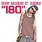 180 (feat. Jeremih) - Bobby Brackins lyrics