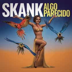 Skank - Algo Parecido