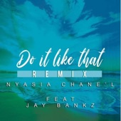 Do It Like That (feat. Jay Bankz) [Remix] artwork