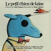 Le petit chien de laine, 2005