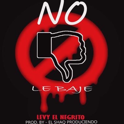 No Le Bajé - Single