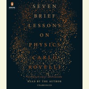 audiobook Seven Brief Lessons on Physics (Unabridged) - Carlo Rovelli