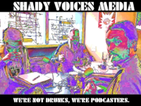 Shady Voices Media podcast