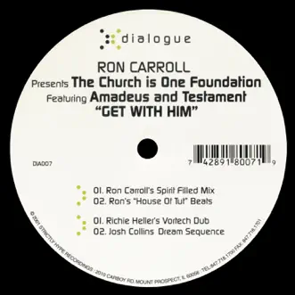 Get with Him (Ron Carroll's Spirit Filled Mix) by Ron Carroll song reviws