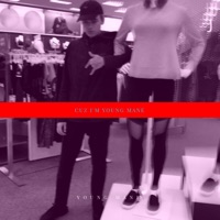 Cuz I'm Young Mane - Single - Young Mane