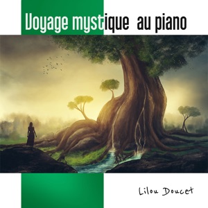 Voyage mystique au piano