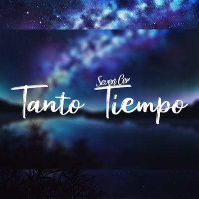 Tanto Tiempo - Single