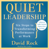 Quiet Leadership - David Rock