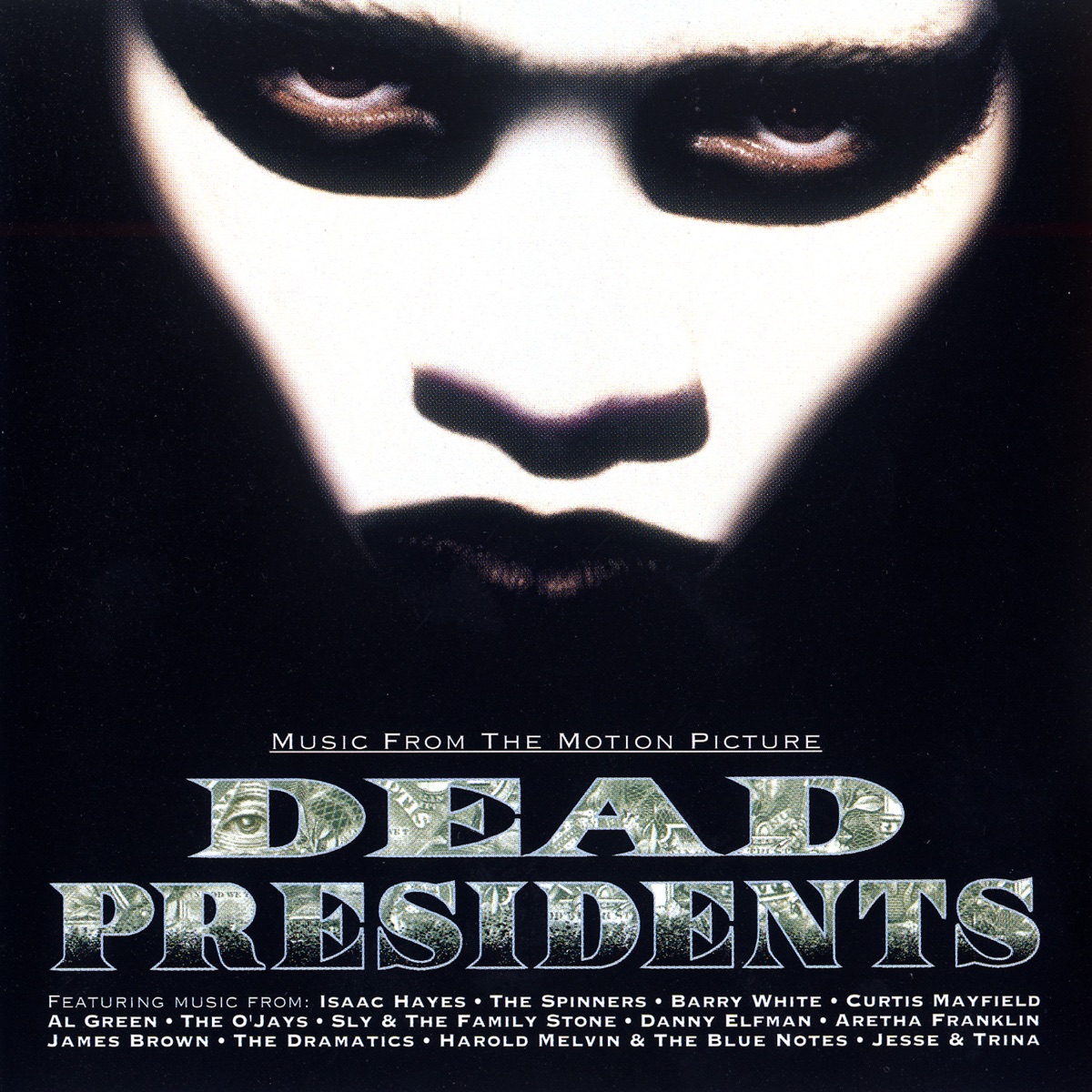 Dead Presidents, Vol. 1 (Music from the Motion Picture) - Album by