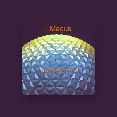 收听 I Magus、观看音乐视频、阅读小传、查看巡演日期等 ！