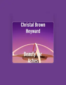 Listen to Christal Brown Heyward, watch music videos, read bio, see tour dates & more!
