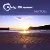 Andy Blueman - Sea Tides (Energetic Mix)