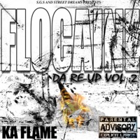 Flocaine Da Re'up, Vol. 2 - Ka-Flame