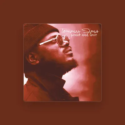 Listen to Tommy Sims, watch music videos, read bio, see tour dates & more!