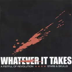 A Fistful of Revolution / Stars and Skulls - Whatever It Takes