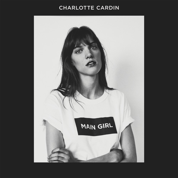 Main Girl - Charlotte Cardin