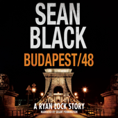 Budapest/48: A Ryan Lock Story (Unabridged)