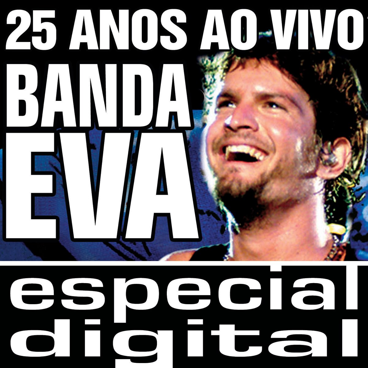 Banda Eva 25 Anos ao Vivo/ Audio do DVD - Single de Banda Eva na Apple Music