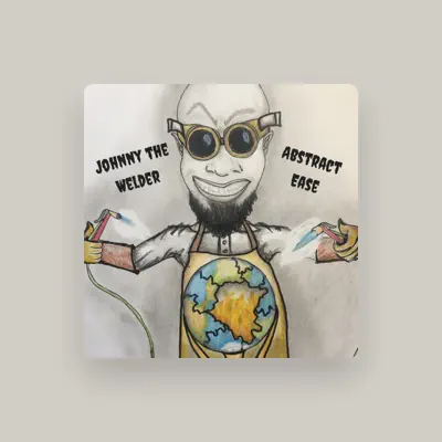 Listen to Johnny the Welder, watch music videos, read bio, see tour dates & more!