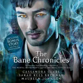 The Bane Chronicles (Unabridged)