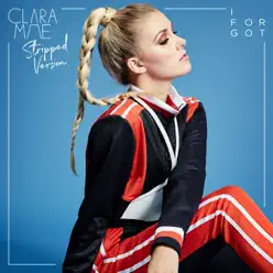 I Forgot (Acoustic) - Single - Clara Mae I Forgot (Acoustic) - Single - Clara Mae