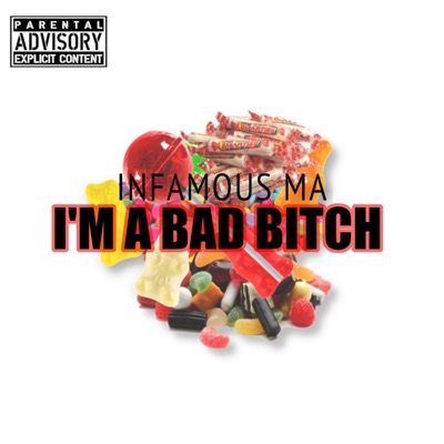 I'm a Bad Bitch - Single