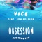 Obsession (feat. Jon Bellion) [Acoustic] - Vice lyrics