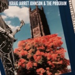 Kraig Jarret Johnson and the Program - Whatever You Got