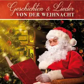 Geschichten & Lieder von der Weihnacht 1