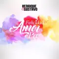 Felicidade, Amor e Paz