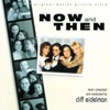 Now and Then (Original Motion Picture Score) artwork