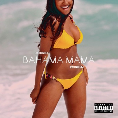 Bahama Mama (feat. TwinDem) - Single