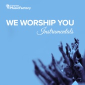 We Worship You Instrumentals artwork