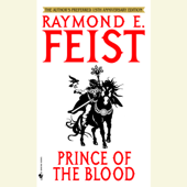 Prince of the Blood (Unabridged) - Raymond E. Feist Cover Art