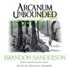 Arcanum Unbounded - Brandon Sanderson