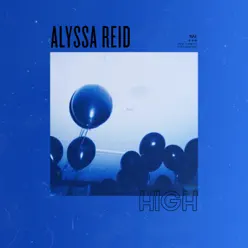 High - Single - Alyssa Reid