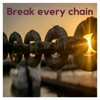 Break Every Chain - Single