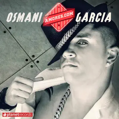 Amores.com - Single - Osmani García