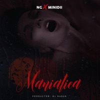 Maniatica (feat. Ng Ariza) - Single - MiniDii