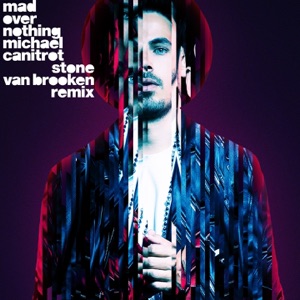 Mad over Nothing (Stone Van Brooken Remix) - Single