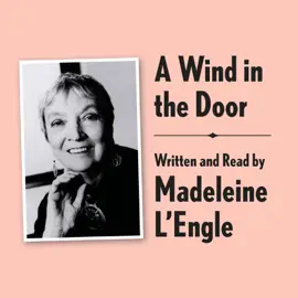 A Wind in the Door Archival Edition: Read by the Author (Unabridged)
