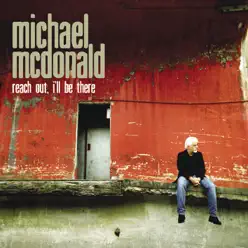Reach Out, I'll Be There - Single - Michael McDonald