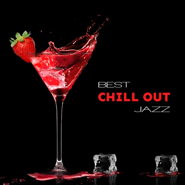 Best Chill Out Jazz: Relaxing Background Music for Day & Night, Summer Atmosphere, Lounge del Mar