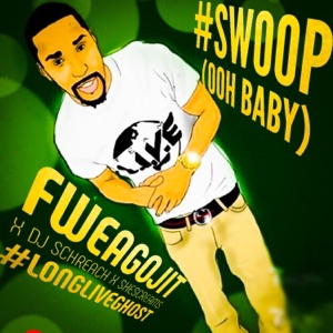 Ooh Baby (Swoop) [feat. DJ Schreach & ShesCreams] - Single