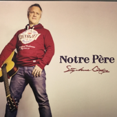 Notre père - Stéphane Quéry