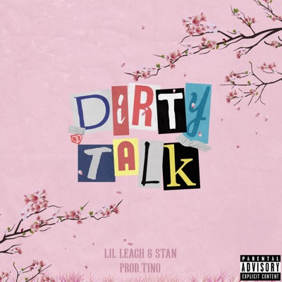 Dirty Talk (feat. Stan) - Single