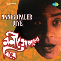 Nanigopaler Biye (Original Motion Picture Soundtrack) - Single - Nachiketa Ghosh
