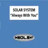 Solar System - Always with You (First Ray Mix)